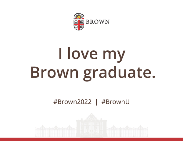 I love my Brown graduate sign